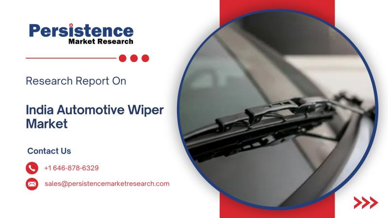 India Automotive Wiper Market to Reach US$279.3 Mn by 2031, Growing at 7.2% CAGR | Persistence Market Research