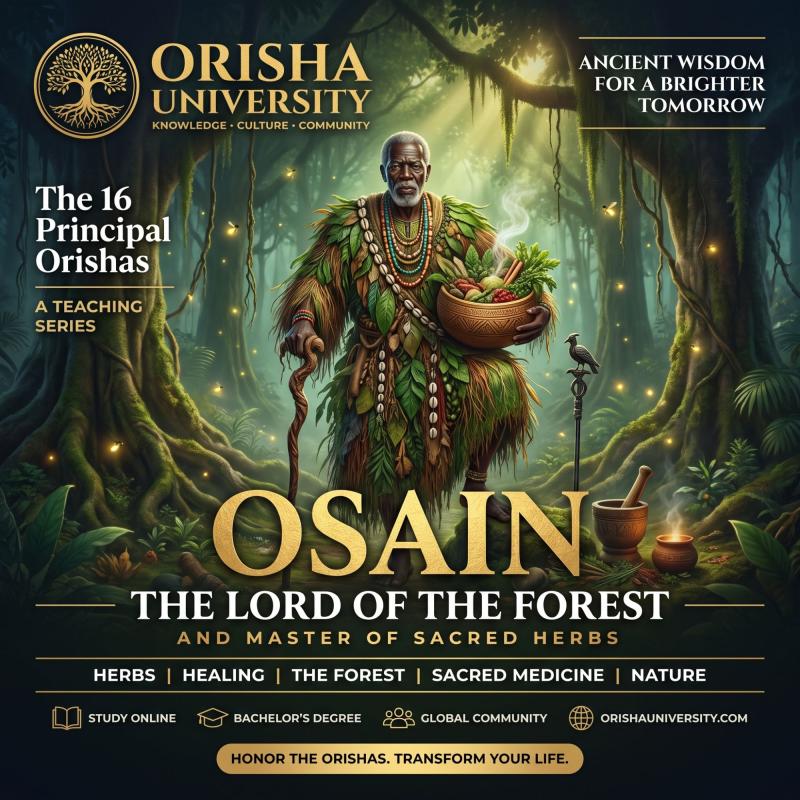 Osain: Lord of the Forest and Master of Sacred Herbs