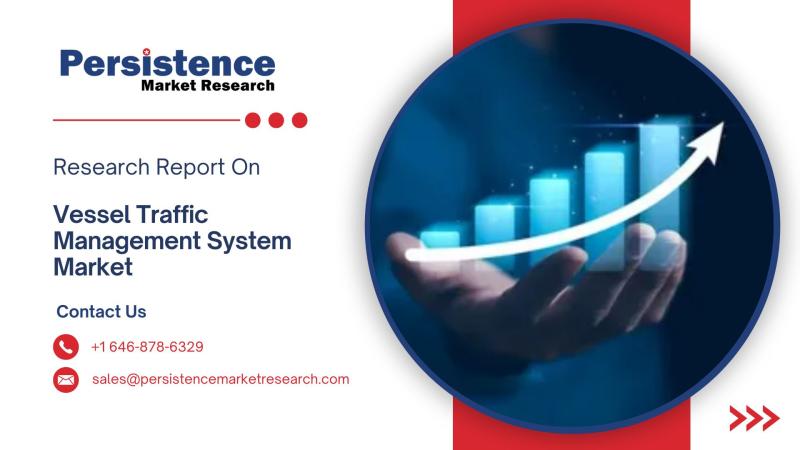 Vessel Traffic Management System Market to Reach US$ 11.7 Bn by 2032, Growing at a CAGR of 7.9% | Persistence Market Research