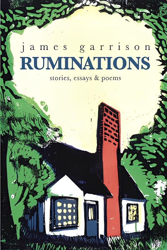 James Garrison's new book "Ruminations" receives a warm