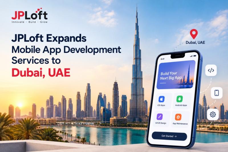 JPLoft Expands Mobile App Development Services to Dubai, UAE