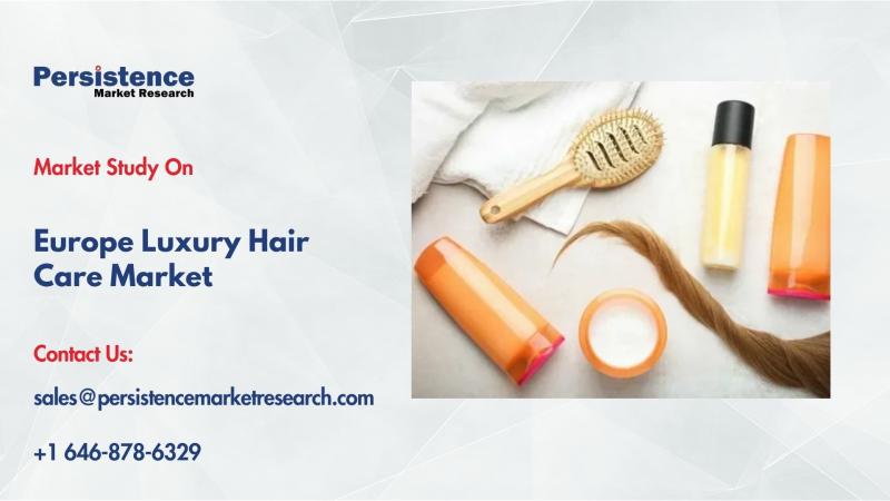 Europe Luxury Hair Care Market to Reach $15.2 Bn by 2031, Driven by Premium Beauty Demand