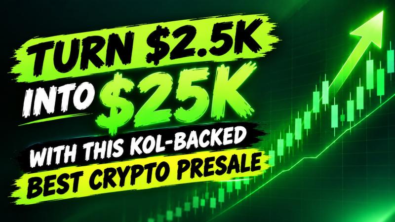 Turn $2.5K Into $25K With This KOL-Backed Best Crypto Presale
