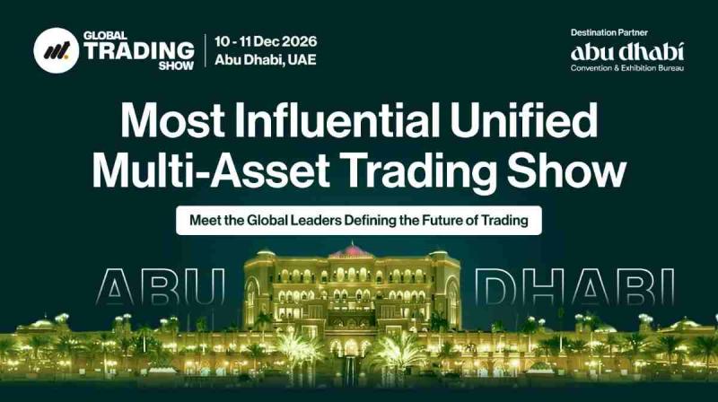 Global Trading Show Announces New Dates for Abu Dhabi Debut: