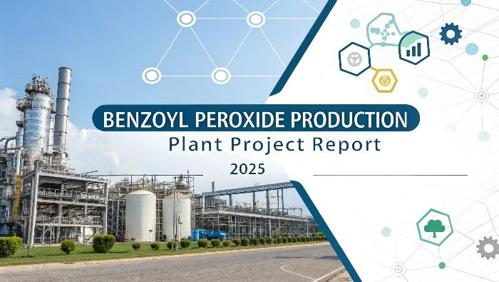 Benzoyl Peroxide Production Plant Setup 2025: Calculate Your Startup Cost and Project ROI