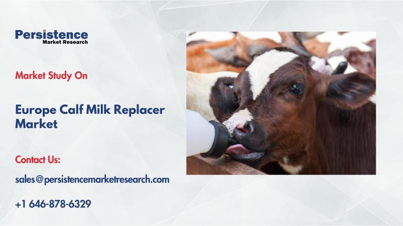 Europe Calf Milk Replacer Market to Reach US$1,657.2 Mn by 2032 | Driven by Rising Dairy Demand