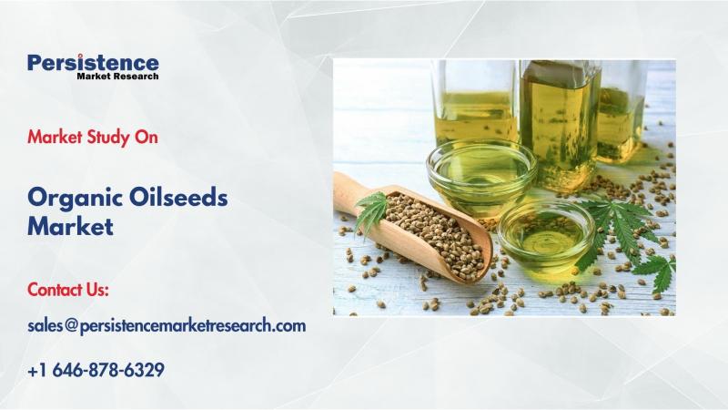 Organic Oilseeds Market to Reach US$14.2 Bn by 2032 Driven by Rising Health & Sustainability Demand