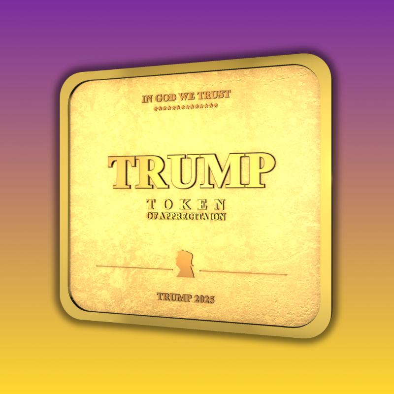 Own a piece of American pride with the Trump Token of AppreciationTM-a symbol of unity and leadership!