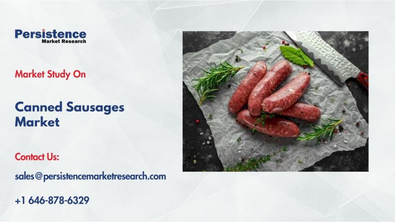 Canned Sausages Market to Reach US$10.5 Bn by 2032 | Driven by Healthier & Single-Serve Options