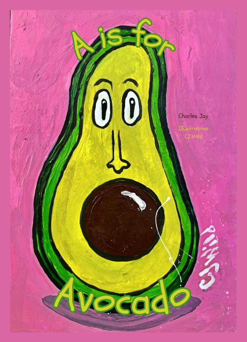 A Is For Avocado: Read-Aloud Rhymes