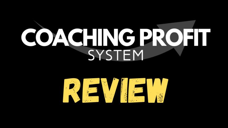 The Coaching Profit System Review 2025: Is This the Easiest Way to Start a Coaching Business?
