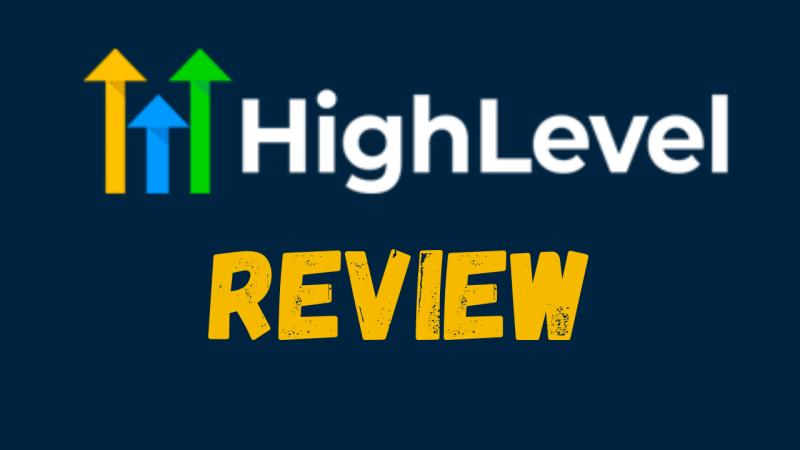 GoHighLevel Review 2026: Is It Worth It for Agencies? HighLevel Reviews