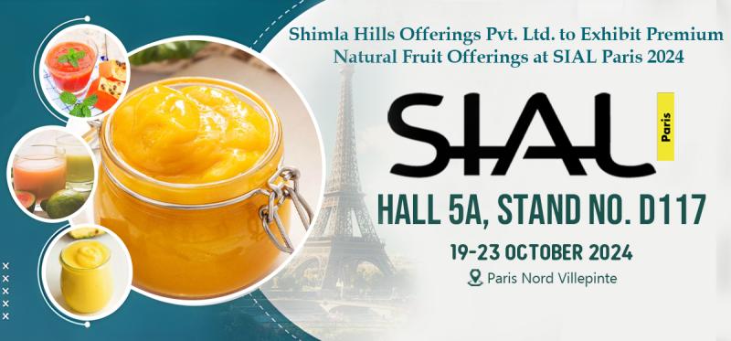 Shimla Hills Offerings Pvt. Ltd. to Exhibit Premium Natural Fruit Offerings at SIAL Paris 2024