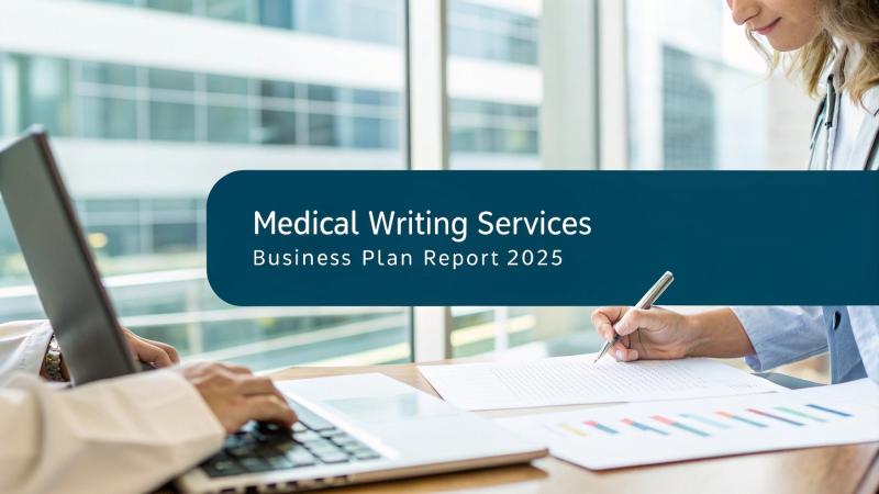 Medical Writing Services Business Plan 2025: Building a Profitable Revenue Model