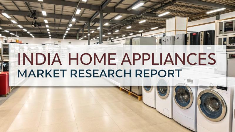 India Home Appliances Market Size, Share, Opportunities, Trends, Top Companies and Forecast 2025-2033