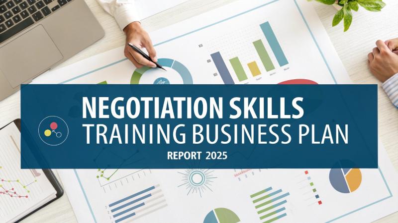 Negotiation Skills Training Business Plan Report 2025: How to Start, Operate, and Grow