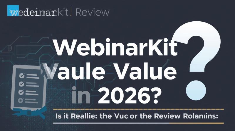 WebinarKit Review 2026 - Is It Really the Best Value in 2026?