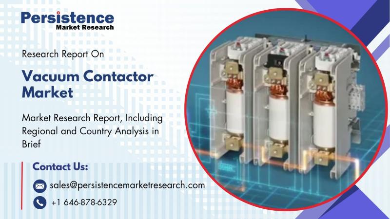 Vacuum Contactor Market to Reach US$6.44 Bn by 2031 Driven by Rising Industrial Electrification and Automation Demand