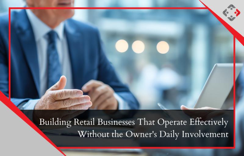 Your Retail Coach Launches 30-Day Owner Independence Review for Retail Businesse...