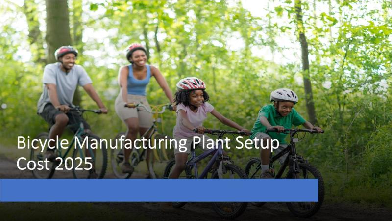 Bicycle Manufacturing Plant Cost 2025: Feasibility and Profitability Roadmap for Investors