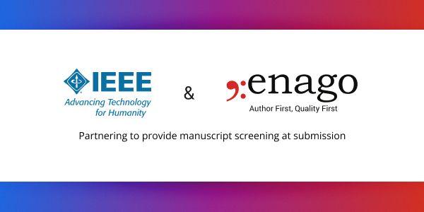 IEEE and Enago partner to provide bespoke technology