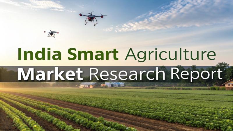 India Smart Agriculture Market to Hit USD 3,837.6 Million by 2033, Growing at 20.54% CAGR - Driven by IoT Adoption and Precision Farming