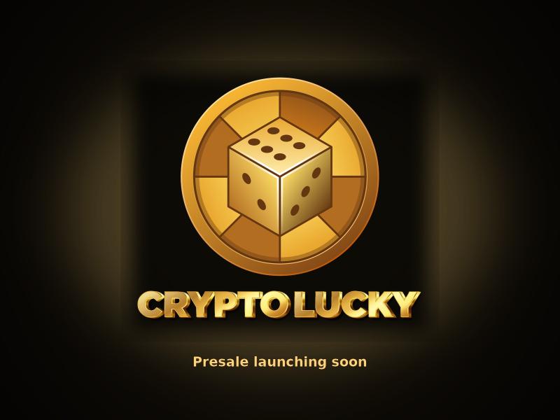 Crypto Lucky Presale Launching Soon.