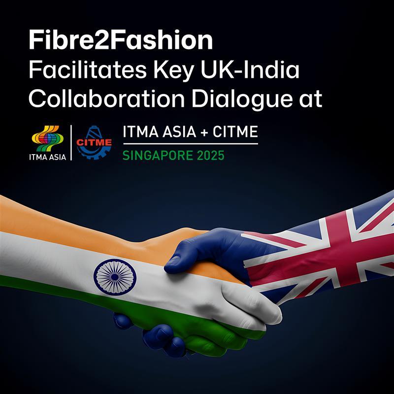 Fibre2Fashion Facilitates Key UK-India Collaboration