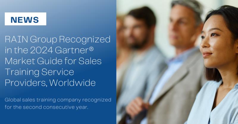 RAIN Group Recognized in the 2024 Gartner® Market Guide for Sales Training Service Providers, Worldwide