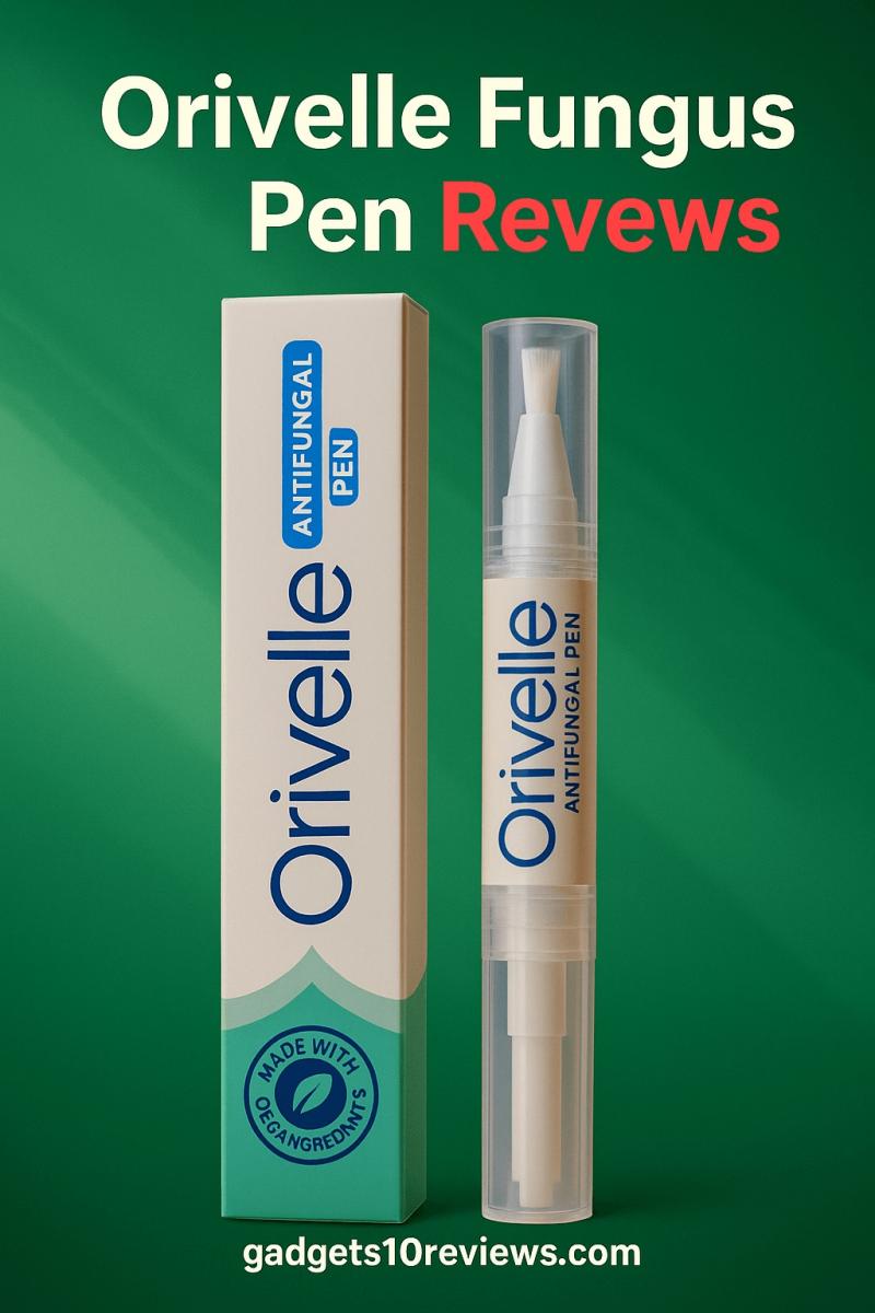 Orivelle Fungus Pen reviews- Amazing nail fungus removal technology, quick relief, works instantly, read on gadgets10reviews.com