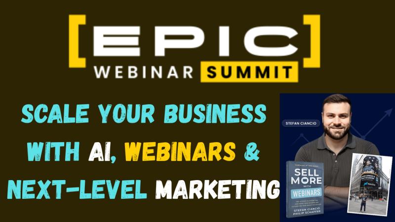 Epic Webinar Summit 2026: Everything You Need to Know (Dates, Tickets & Early-Bird Tips)