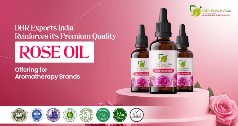 DBR Exports India Reinforces Its Premium Quality Rose Oil