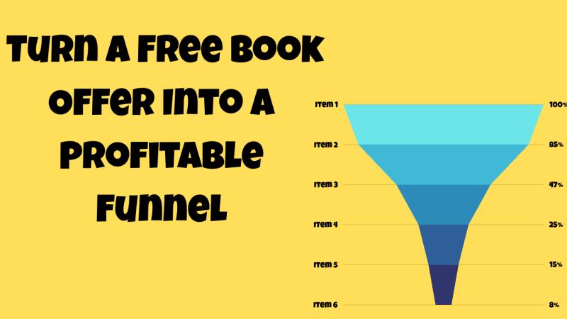 How to Turn a Free Book Offer Into a Profitable Funnel (Affiliate Case Study)