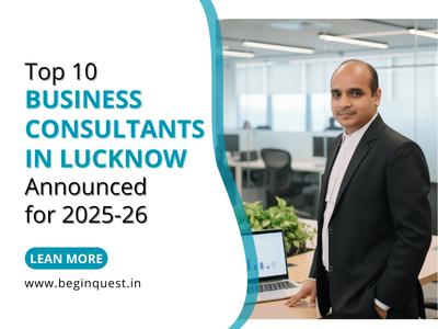 Top 10 Business Consultants in Lucknow Driving Business Growth