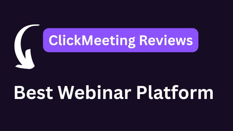 ClickMeeting Reviews 2026: Is This the Right Webinar Platform for Your Business?