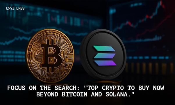Best Crypto to Buy Now as Bitcoin and Solana Hold Strong
