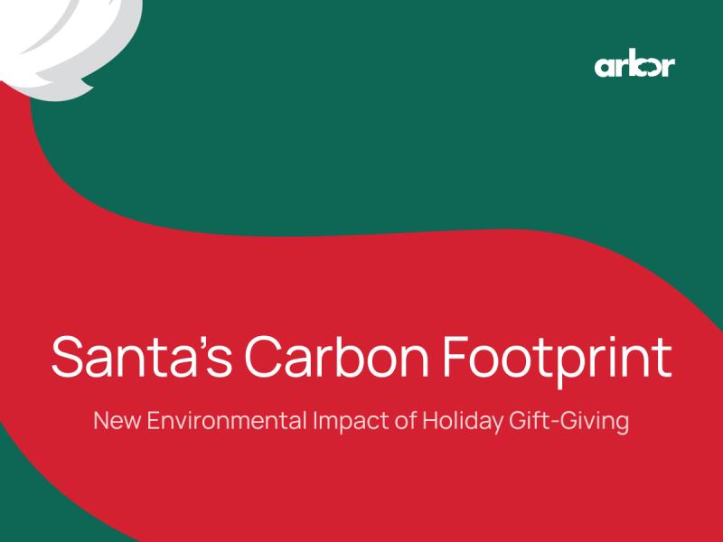 Arbor calculates the carbon footprint of Santa's global supply chain.