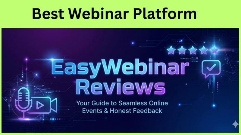 EasyWebinar Reviews 2026: Is EasyWebinar Worth It for Live & Automated Webinars?