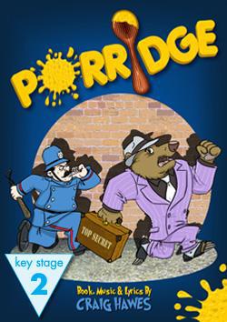 Porridge - Brand New Children's Musical Comedy