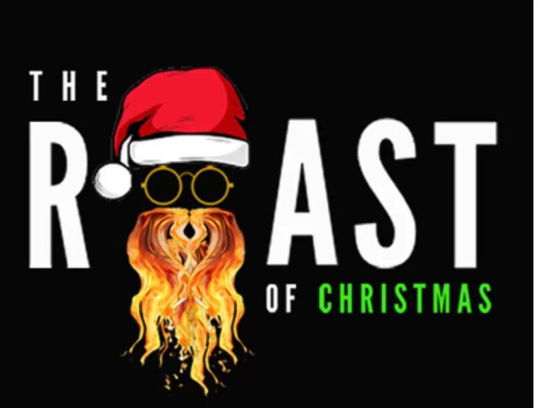 The Roast of Christmas! Your favorite holiday characters roasting Santa Claus!