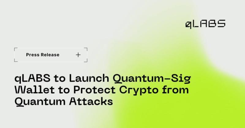 qLABS to Launch Quantum-Sig Wallet to Protect Crypto From