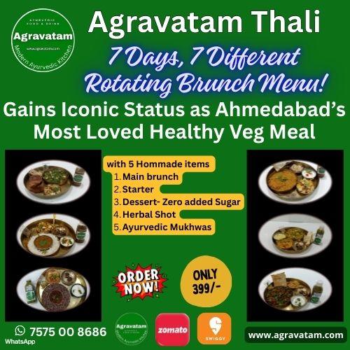 Agravatam Thali 7 Days, 7 Different Rotating Veg meal combo most loved and highly reordered healthy meals on Zomato & Swiggy