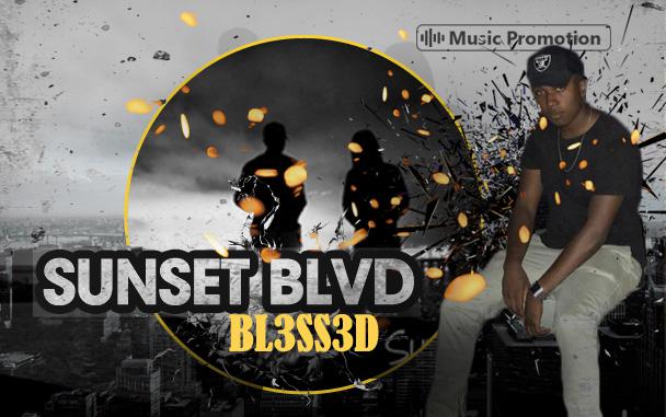 BL3SS3D Introduces Different Tune in his Hip Hop Blend ‘Sunset