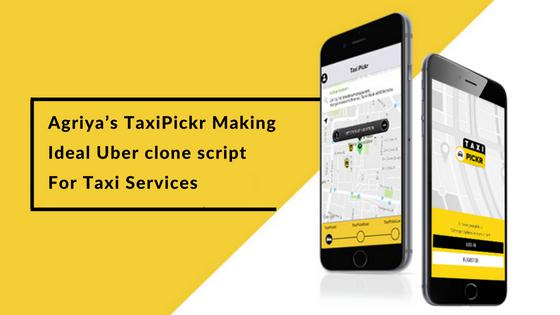 Agriya’s TaxiPickr making the ideal Uber clone script for taxi services