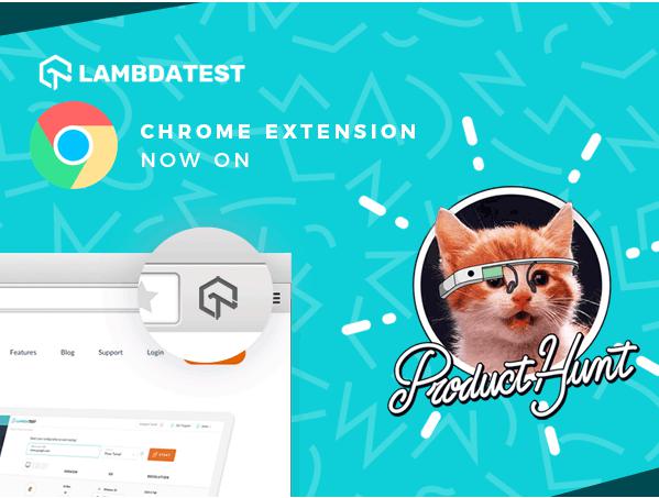 LambdaTest Chrome Extension Launch