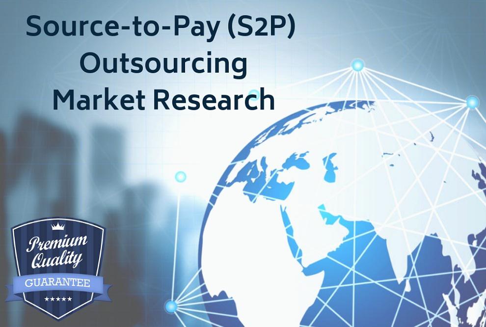 Explosive Growth on Source-to-Pay (S2P) Outsourcing Market