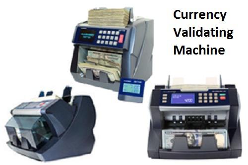 Currency Validating Machine