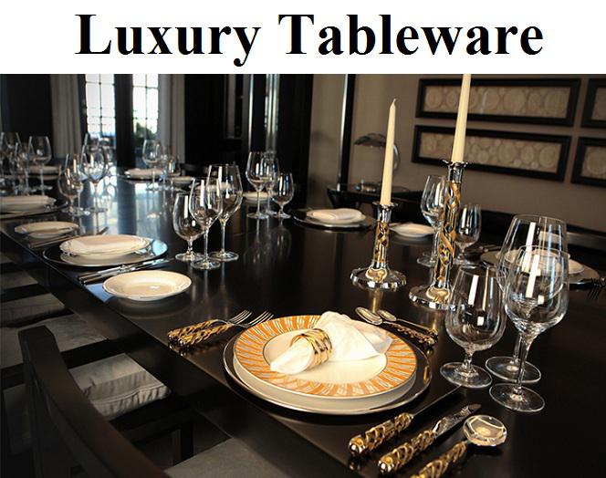 Luxury Tableware Market