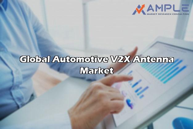 Advanced Analysis study of Global Automotive V2X Antenna Based on Market Size, Top Players, Market Dynamics and Technological adv