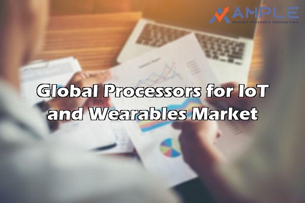 Global Processors for IoT and Wearables Comprehensive SWOT Market analysis by Key Market Players for 2019-2023